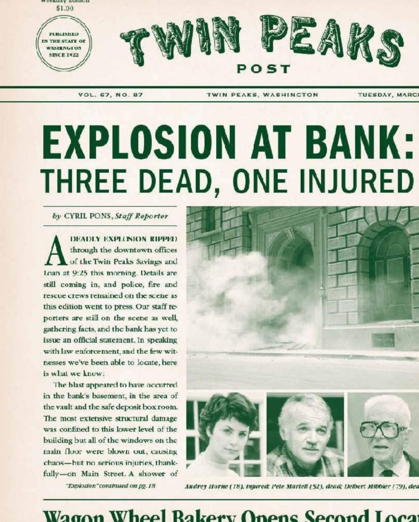 Twin Peaks Post front page — Explosion at Bank: Three Dead, One Injured, March 1989