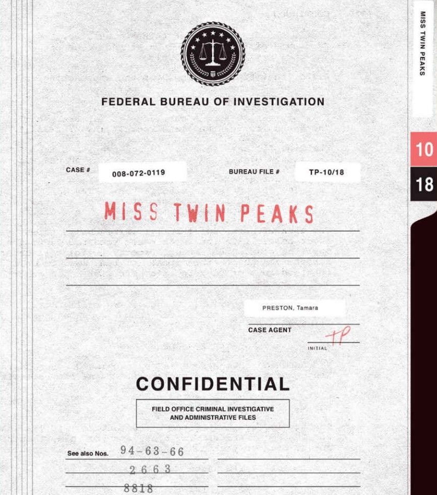 Final Dossier — Miss Twin Peaks FBI file cover, Case Agent Preston