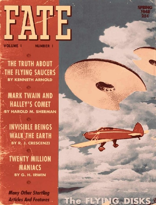 Fate magazine Volume I Number I, Spring 1948 — cover featuring The Truth About the Flying Saucers by Kenneth Arnold